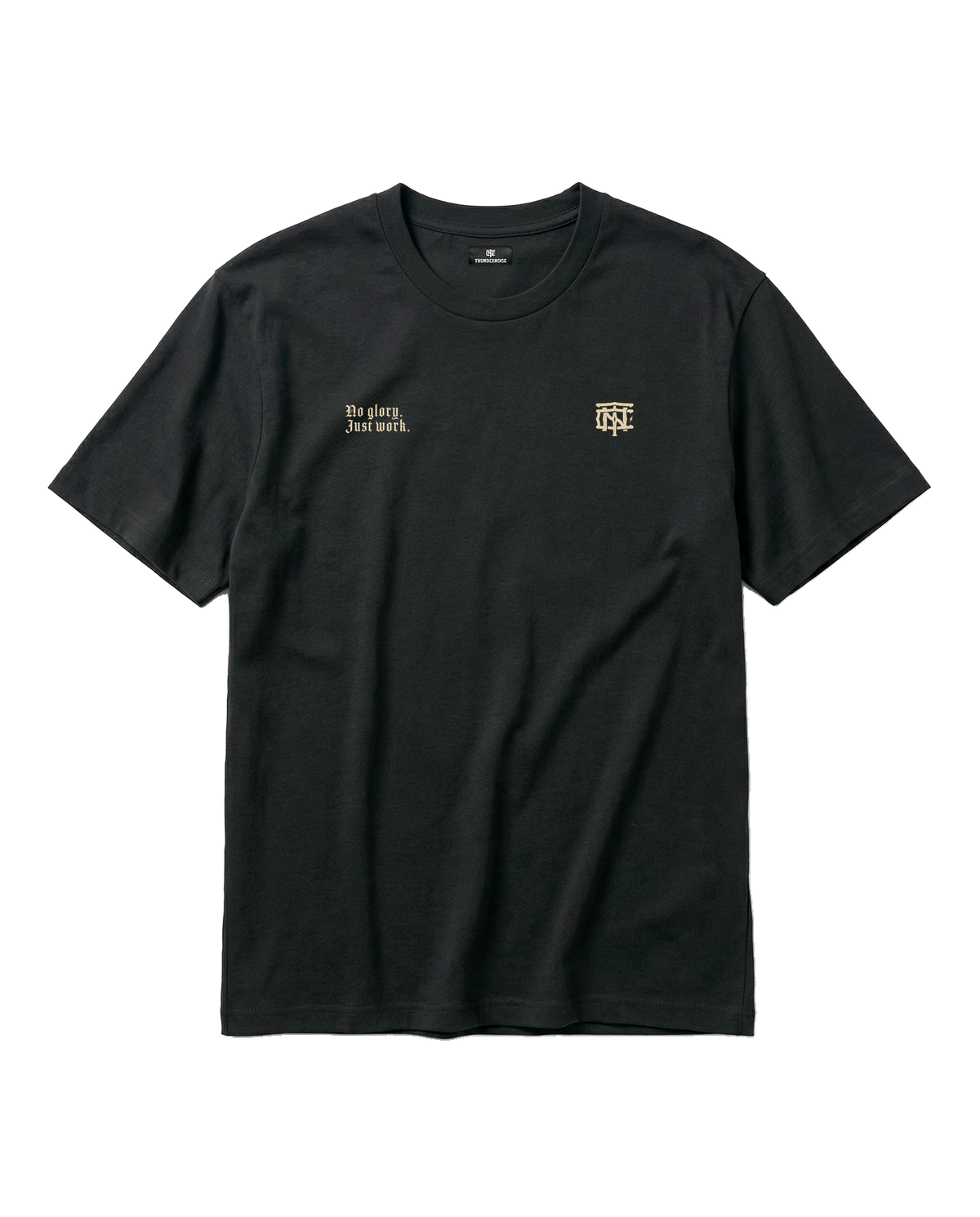 No Glory Just Work t-shirt in black — front with the left-chest NO GLORY JUST WORK wordmark and the right-chest Thundernoise monogram in sand — View 5