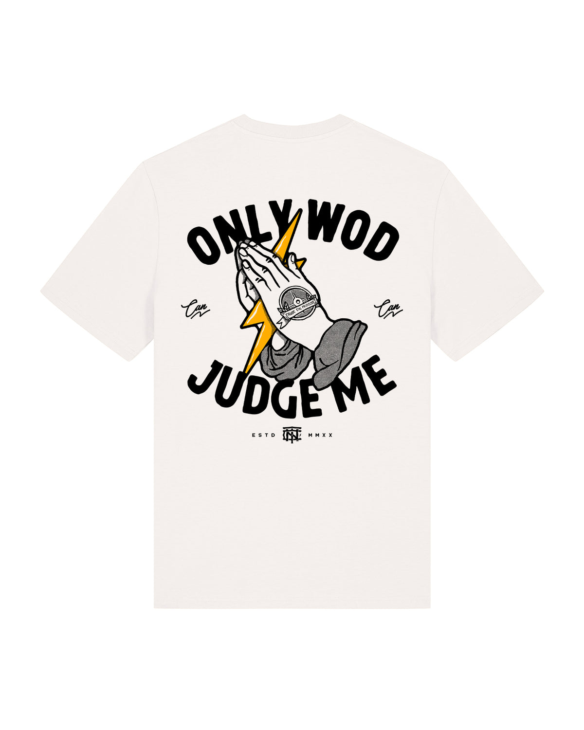 Only Wod Can Judge Me - T-Shirt — View 1