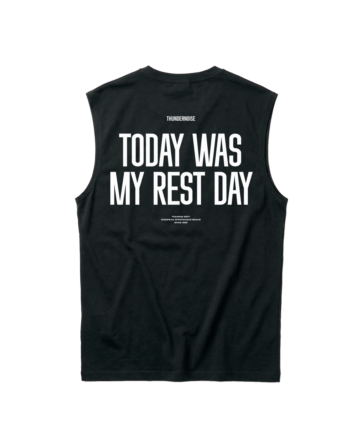Today Was My Rest Day tank top in black — back with the TODAY WAS MY REST DAY block in white — View 1