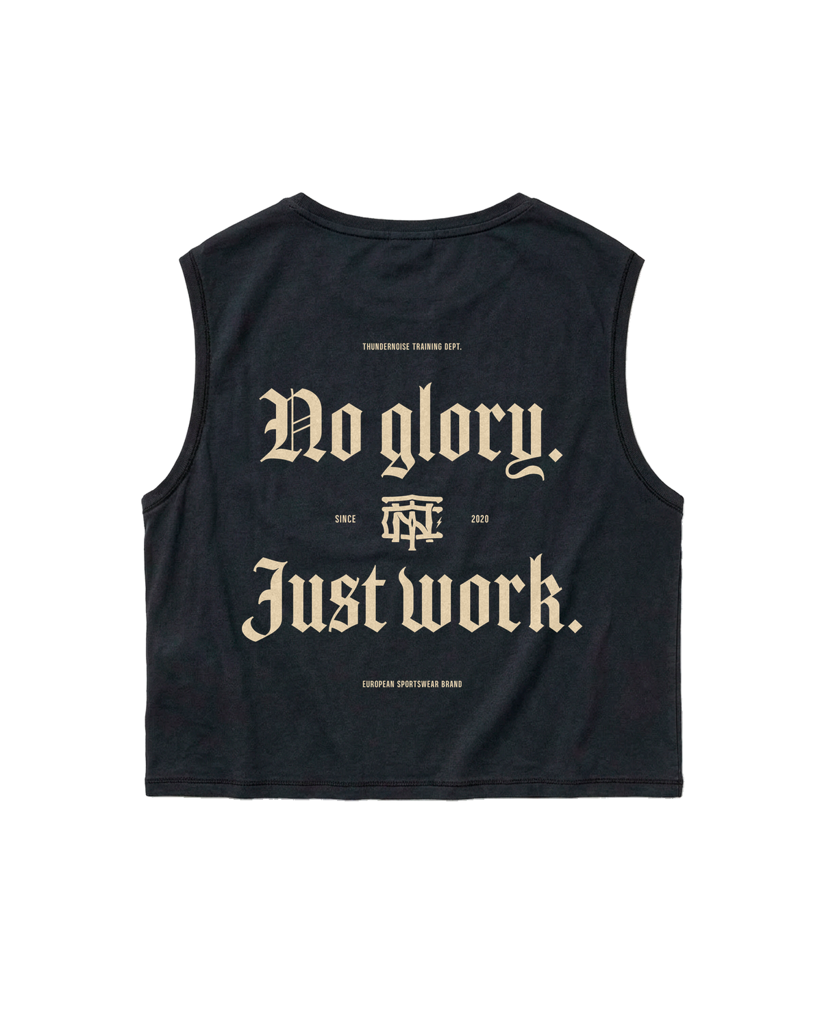 No Glory Just Work cropped tank top in black — back with the NO GLORY JUST WORK blackletter print in sand with the Thundernoise monogram — View 1
