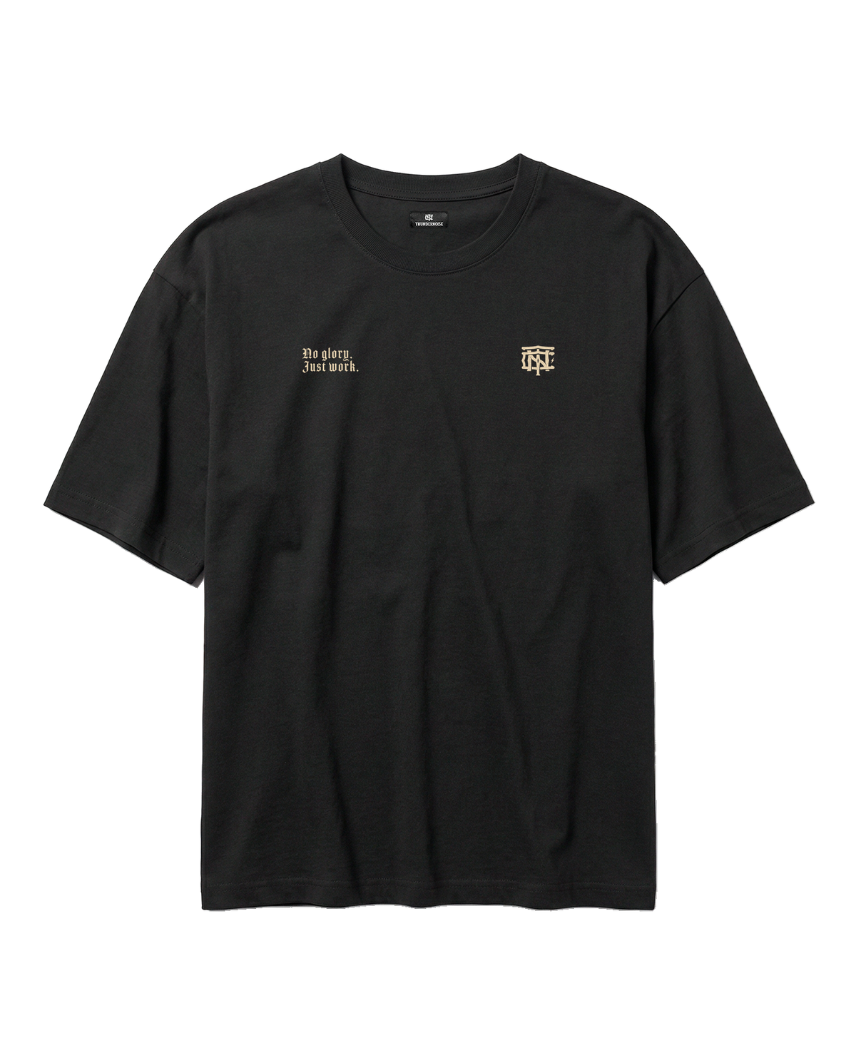 No Glory Just Work oversize t-shirt in black — front with the left-chest NO GLORY JUST WORK wordmark and the right-chest Thundernoise monogram in sand — View 5
