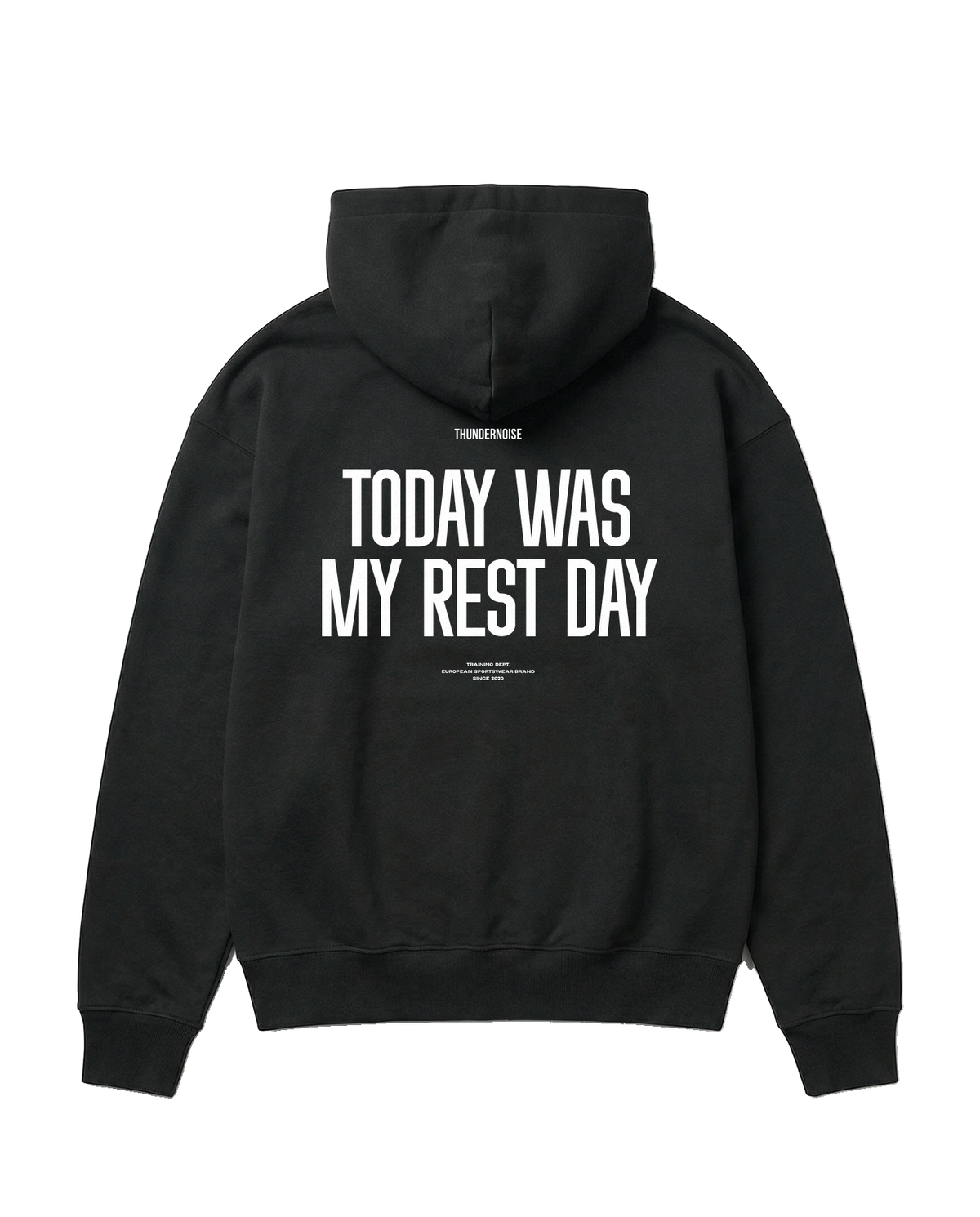 Today Was My Rest Day - Oversize Hoodie - Black