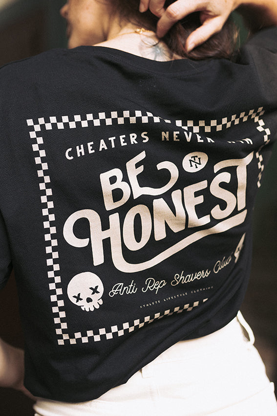 Cheaters Never Win, Be Honest T-shirt - Black